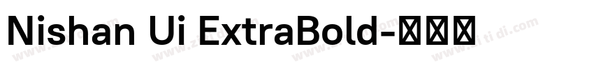 Nishan Ui ExtraBold字体转换